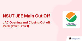 NSUT JEE Main Cut off 2025, JAC Opening and Closing Cut off Rank (2024-2021)